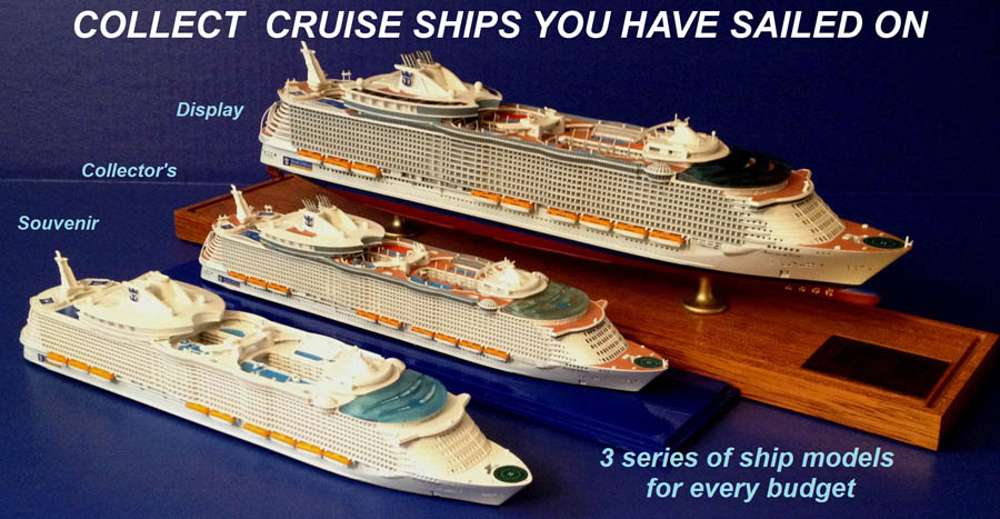 Allure of the Seas 3 series cruise ship models.jpg